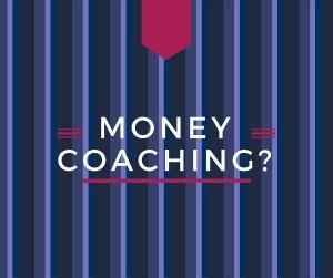 Money Coaching