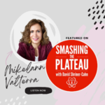 smashing the plateau podcast